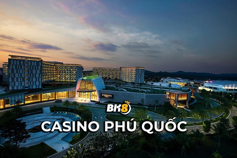 Casino Phú Quốc là một trong những sòng bài đầu tiên tại Việt Nam